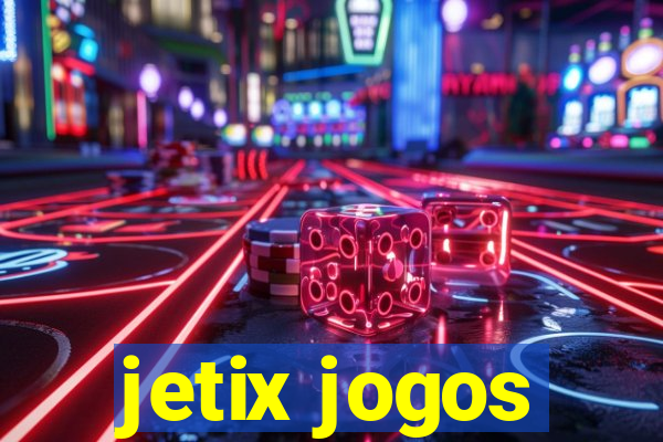 jetix jogos